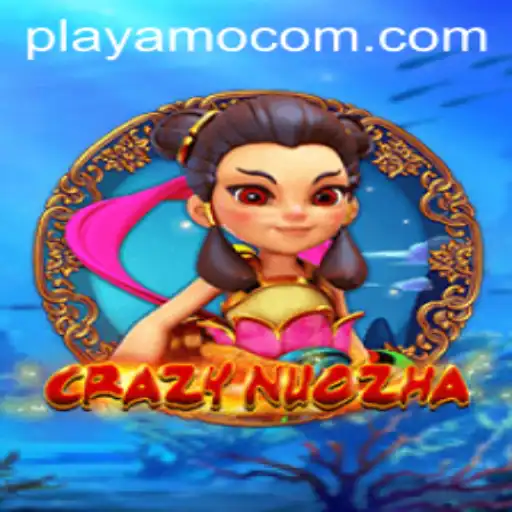 Exploring the Dynamic World of CrazyNuoZha at PlayAmo Casino