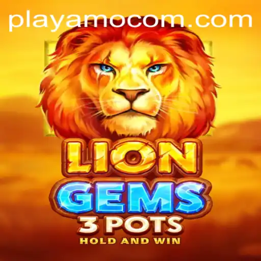 Unleashing the Adventure: LionGems3pots at PlayAmo
