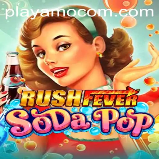 Exploring the Exciting World of RushFeverSodaPop with PlayAmo