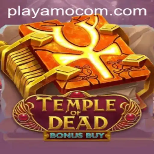 Explore the Thrilling World of TempleofDeadBonusBuy at PlayAmo